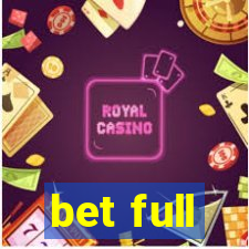 bet full